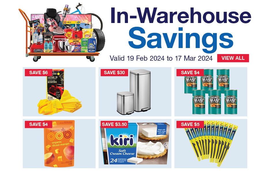 warehouse Savings-Active: 19 February 2024 to 17 March 2024